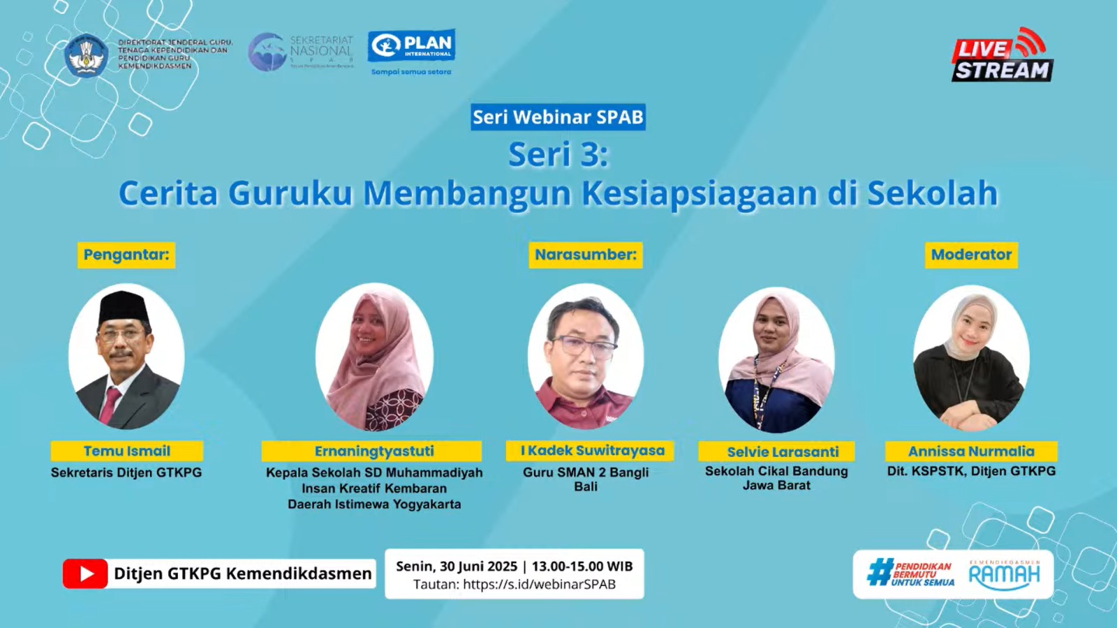 Webinar SPAB Seri 3: Cerita dari Garda Terdepan Pendidikan Aman Bencana